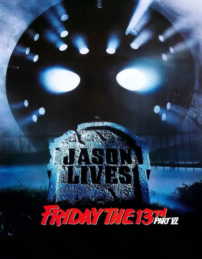 Friday the 13th Part 6 Jason Lives (1986) ศุกร์ 13 ฝันหวาน ภาค 6 เจสันคืนชีพ