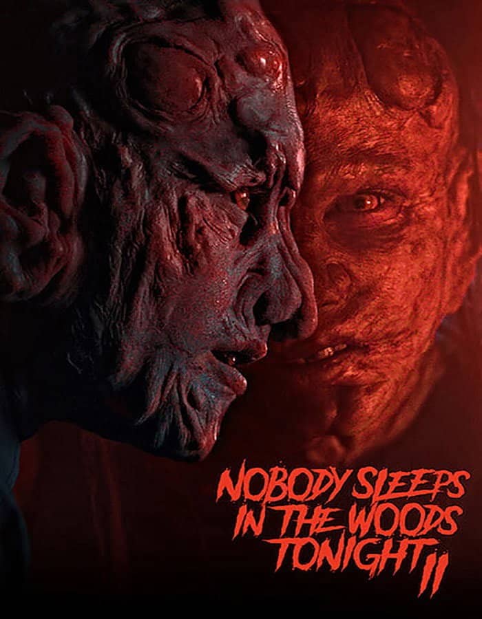 Nobody Sleeps in the Woods Tonight 2 (2021) คืนผวาป่าไร้เงา 2