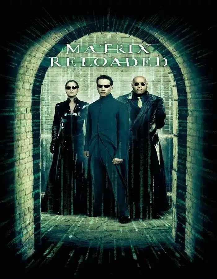 The Matrix 2: Reloaded (2003) เดอะ เมทริกซ์ 2 รีโหลดเดด : สงครามมนุษย์เหนือโลก