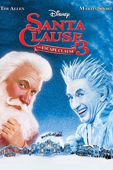 The Santa Clause 3 The Escape Clause คุณพ่อยอดอิทธิฤทธิ์ 3